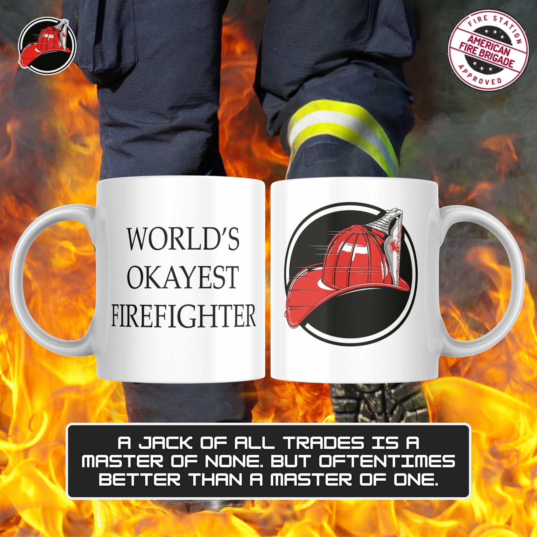 Okayest Firefighter Mug