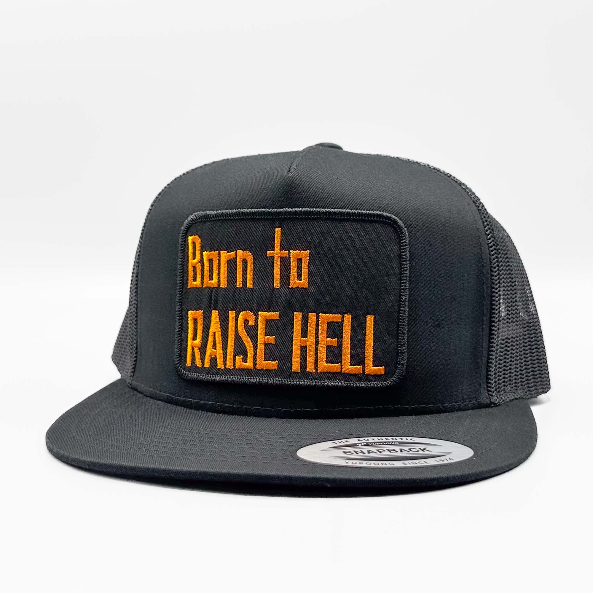 Born to Raise Hell Trucker Hat