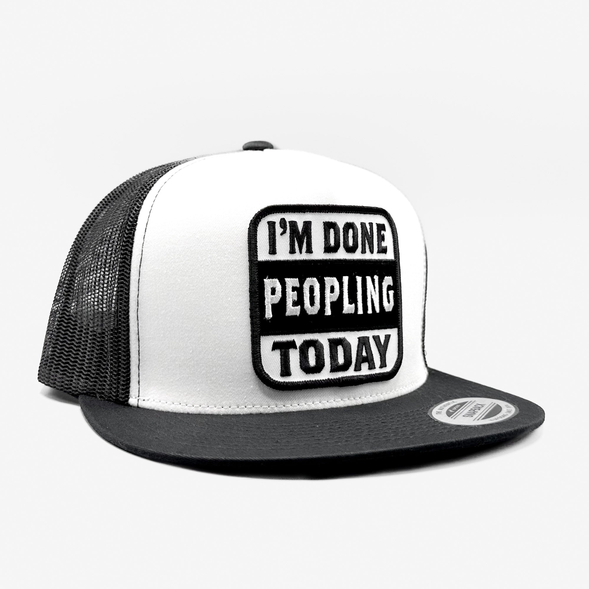 I'm Done Peopling Trucker Hat