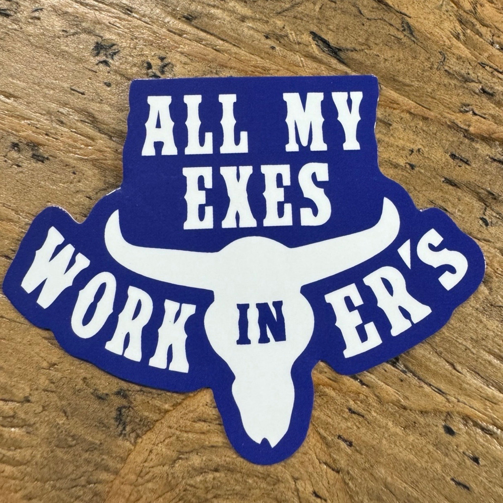 My Exes Sticker