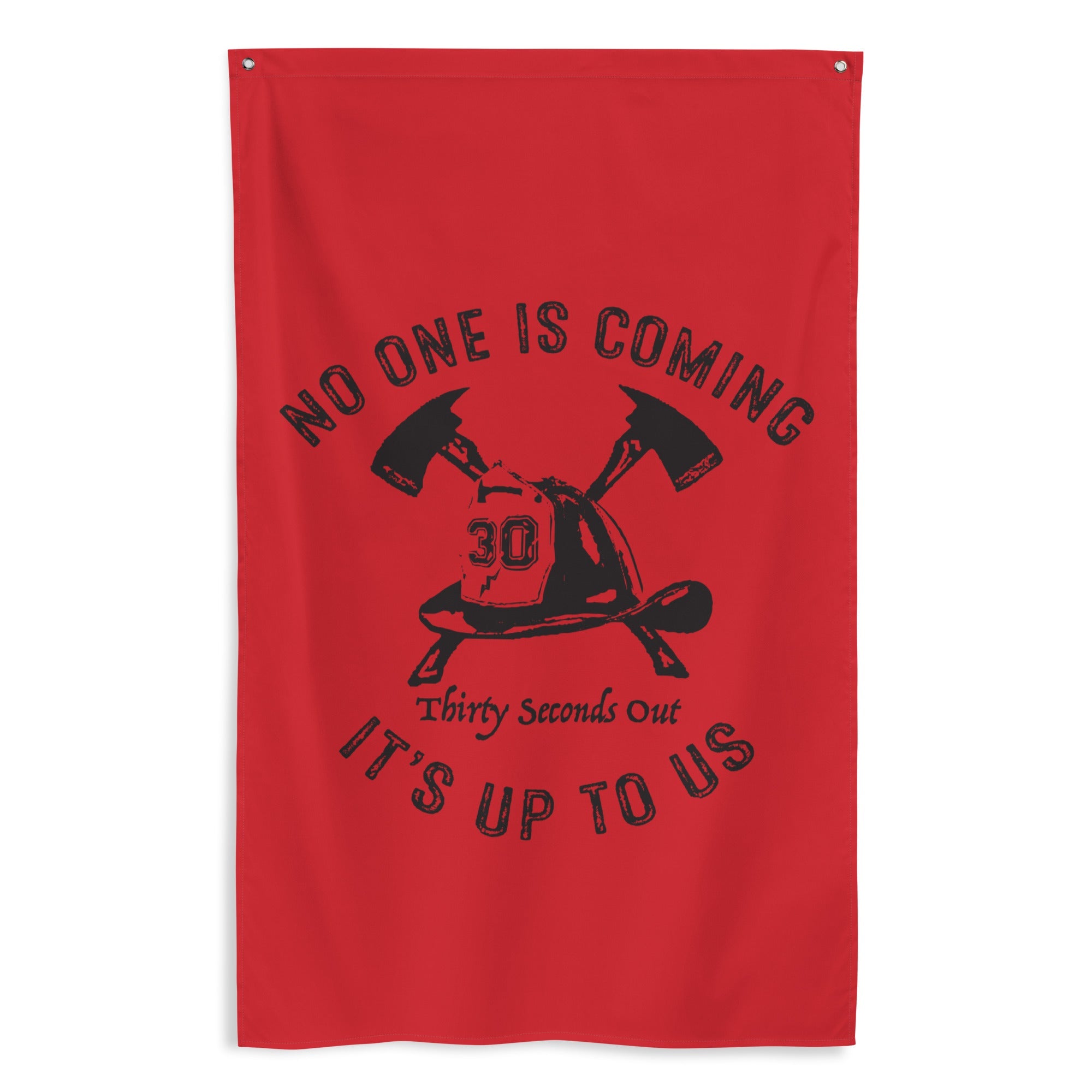 No One Is Coming Flag