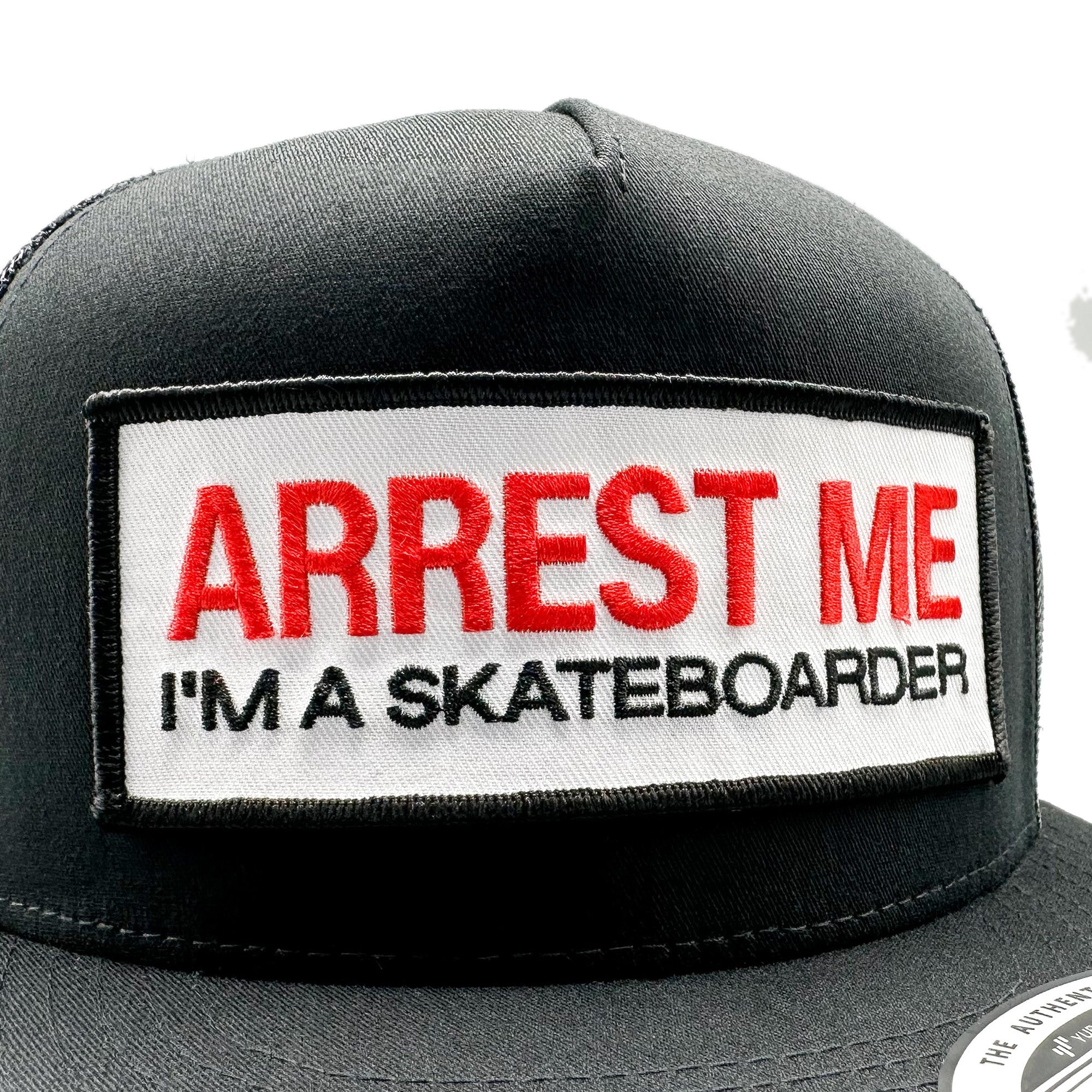 Arrest Me for Skateboarding Trucker Hat - 0