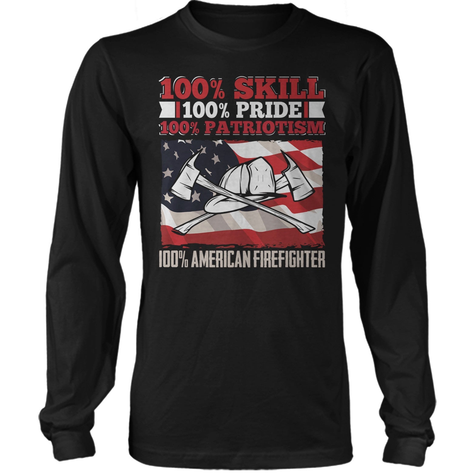 100 Percent American Firefighter