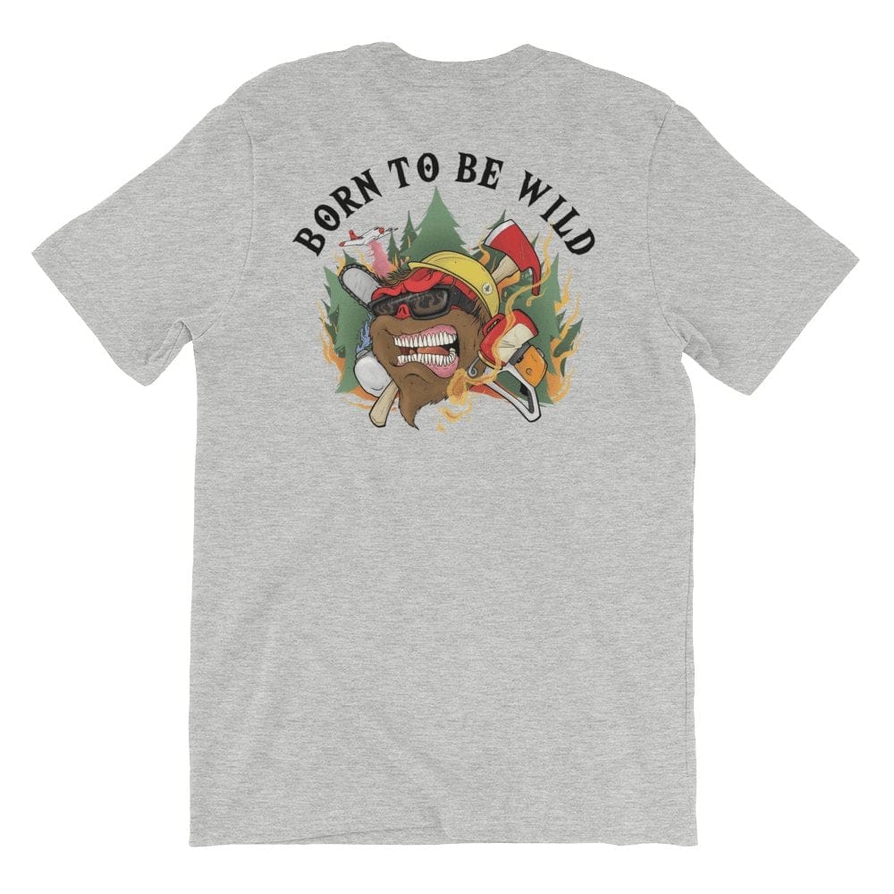 Born To Be Wild - Short Sleeve