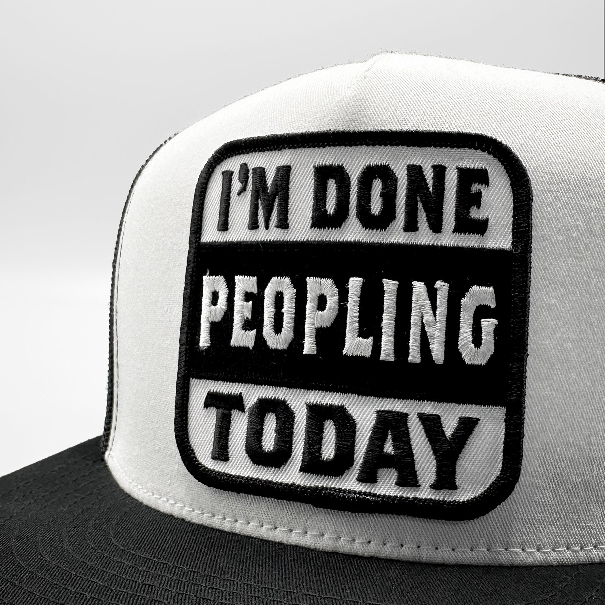 I'm Done Peopling Trucker Hat - 0