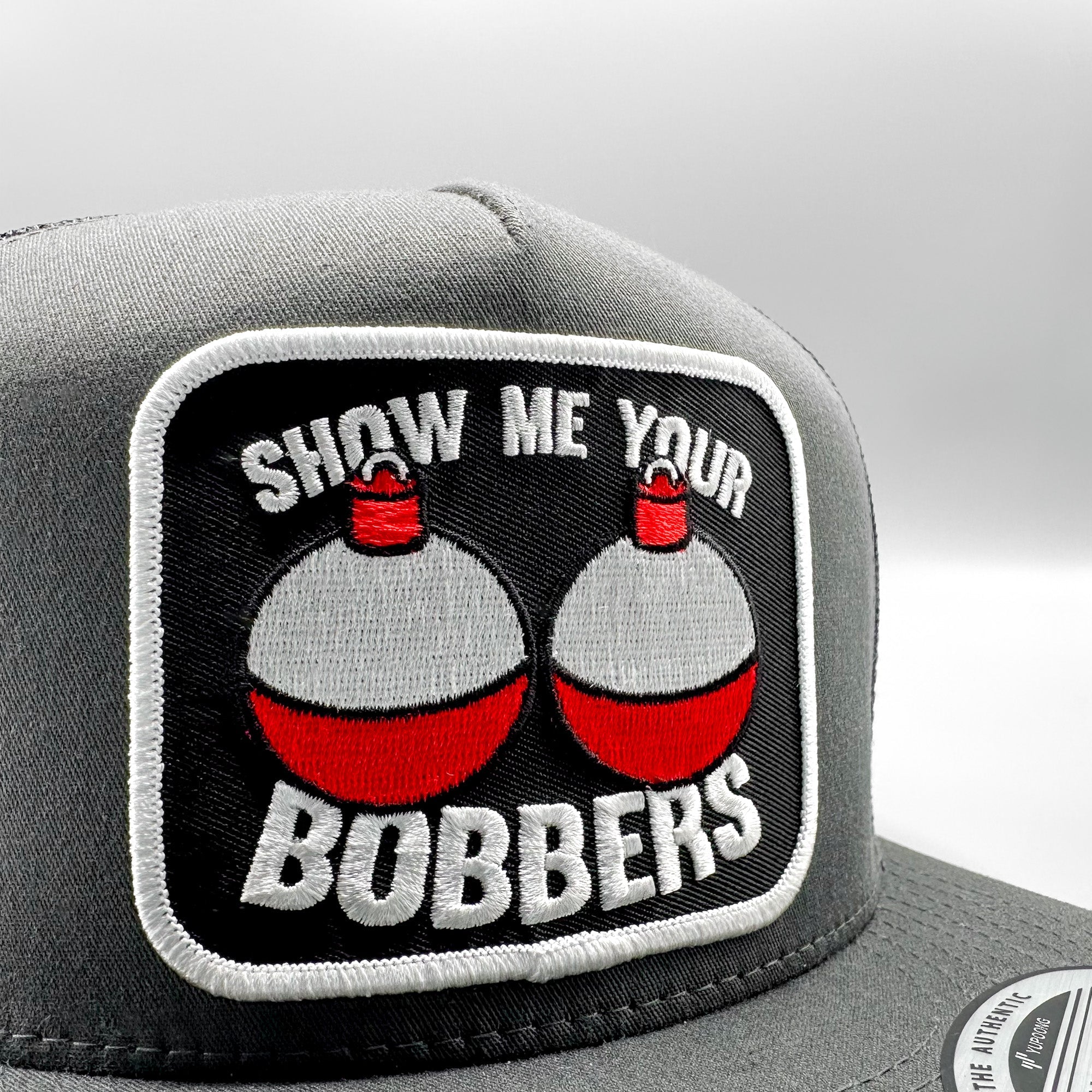 Show Me Your Bobbers Funny Fishing Trucker Hat