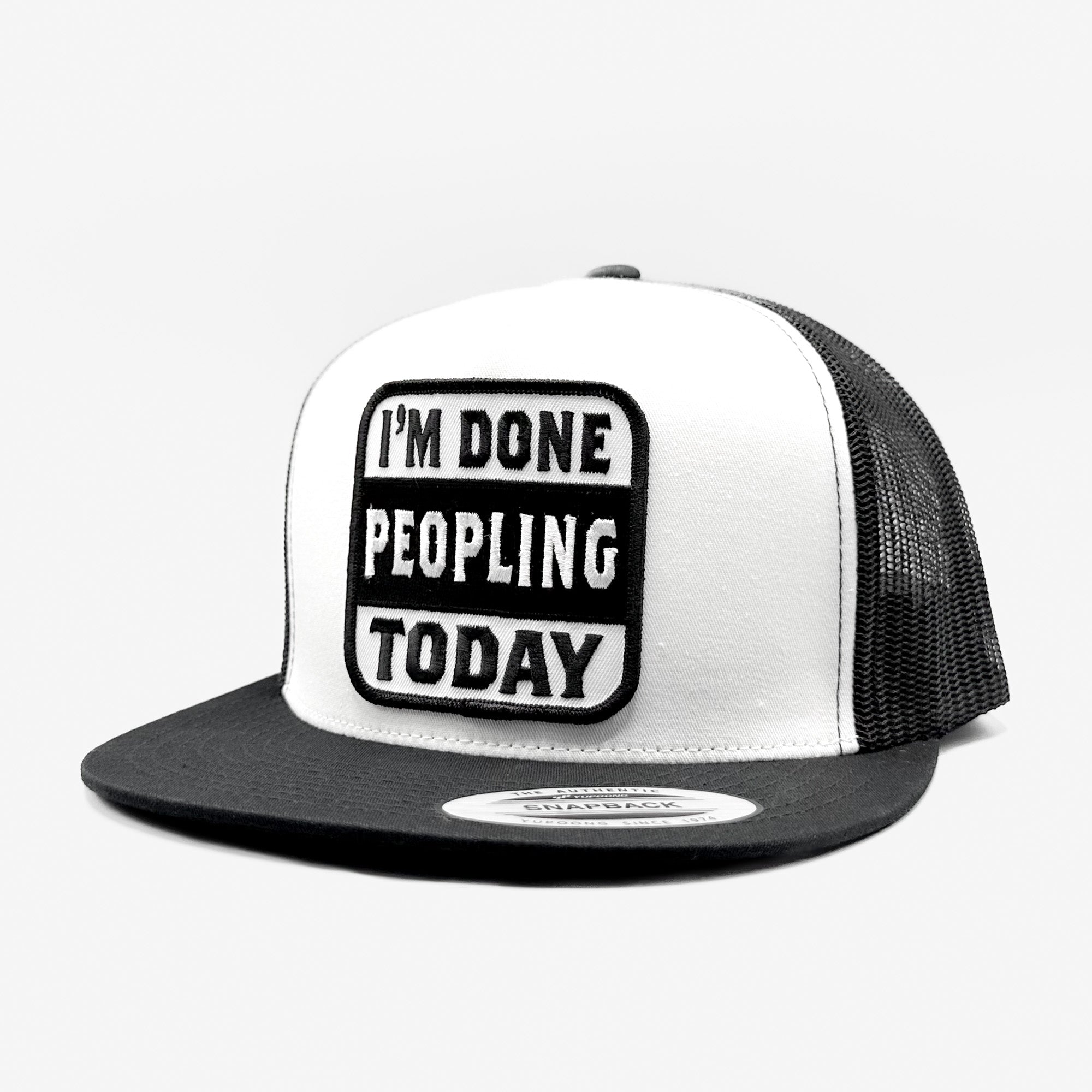 I'm Done Peopling Trucker Hat