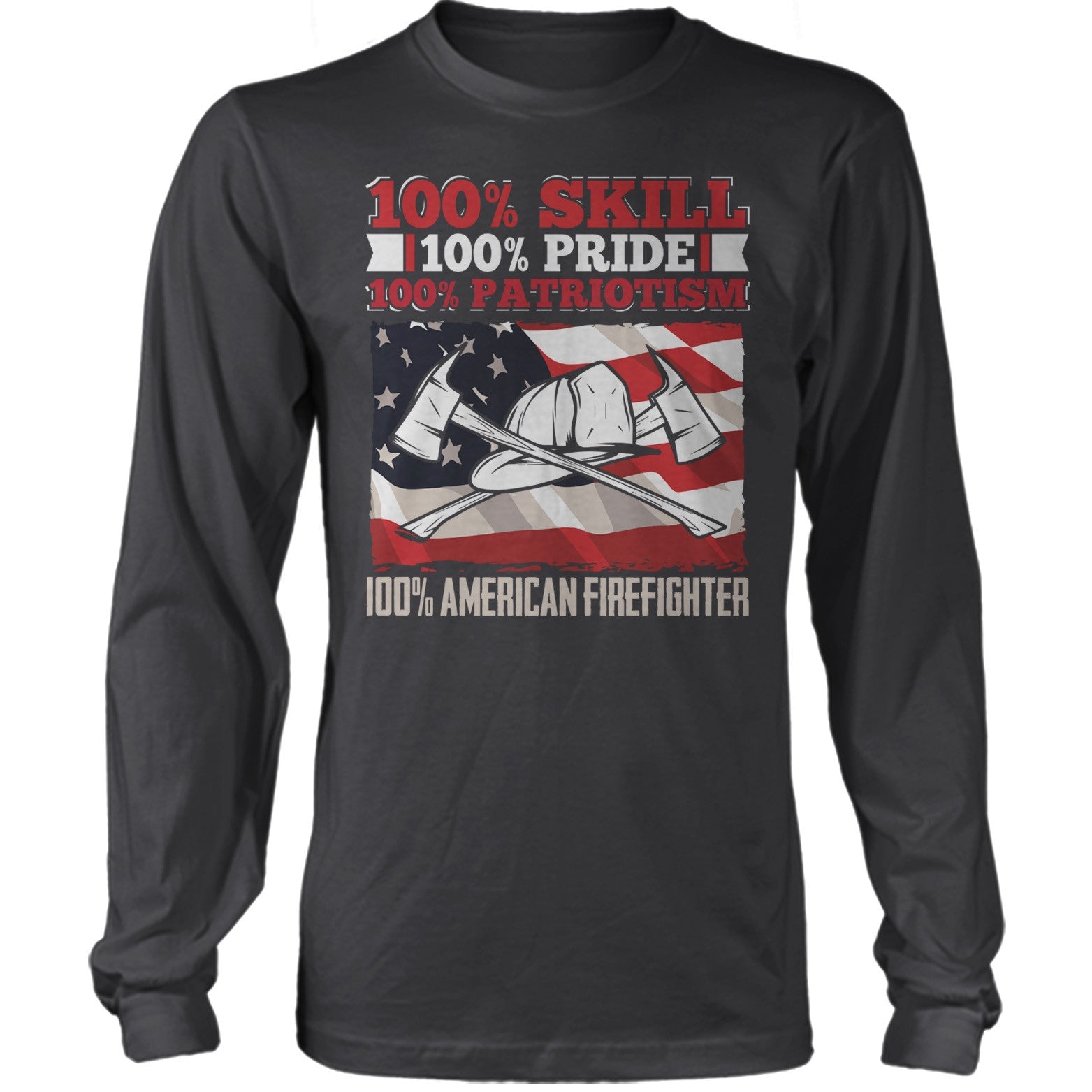 100 Percent American Firefighter