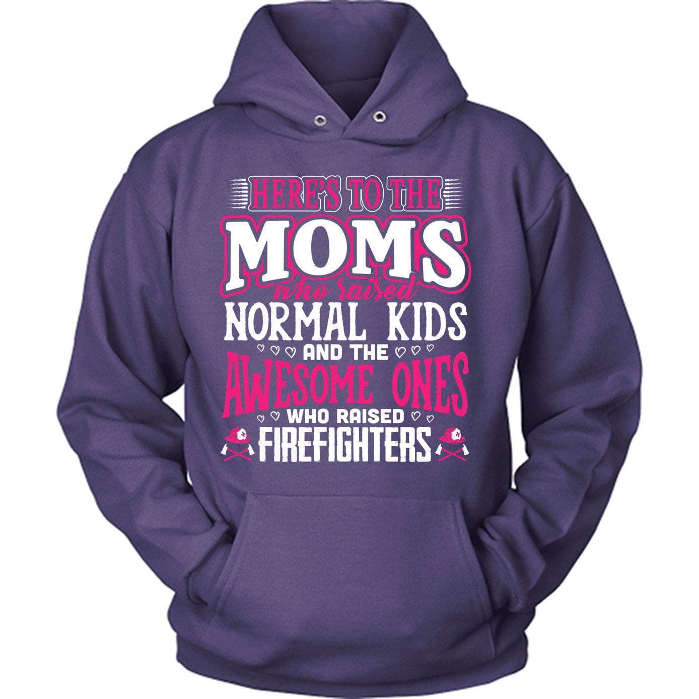 Awesome Moms Raise Firefighters